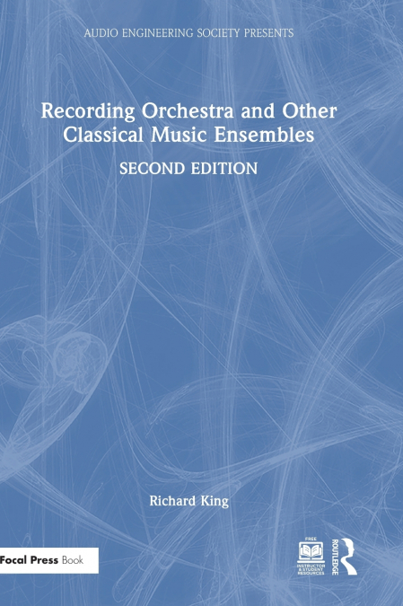 Recording Orchestra and Other Classical Music Ensembles