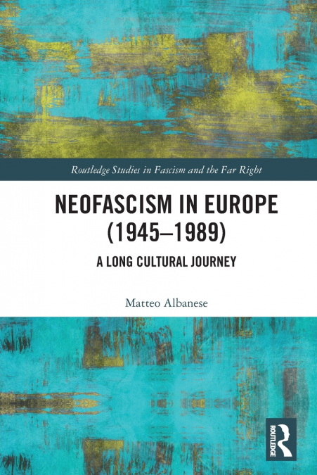 Neofascism in Europe (1945-1989)