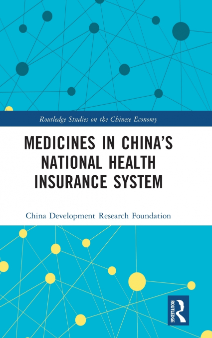 Medicines in China’s National Health Insurance System
