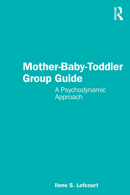Mother-Baby-Toddler Group Guide