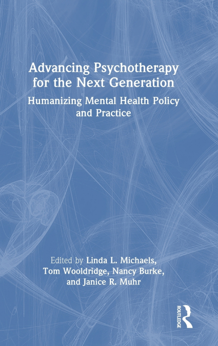 Advancing Psychotherapy for the Next Generation