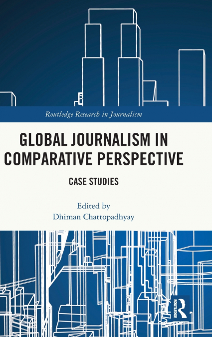 Global Journalism in Comparative Perspective