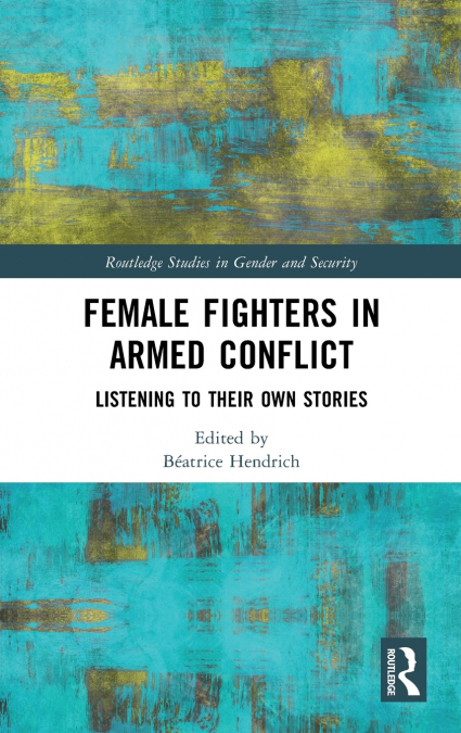 Female Fighters in Armed Conflict