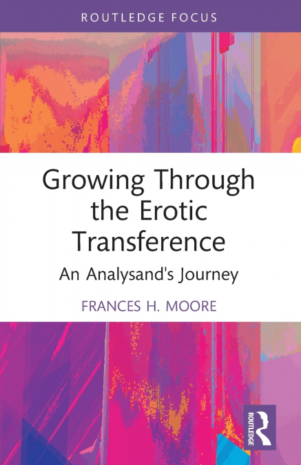 Growing Through the Erotic Transference