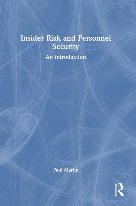 Insider Risk and Personnel Security