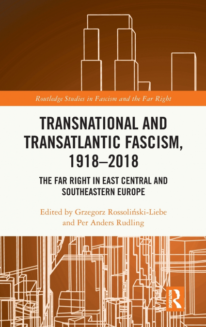 Transnational and Transatlantic Fascism, 1918-2018