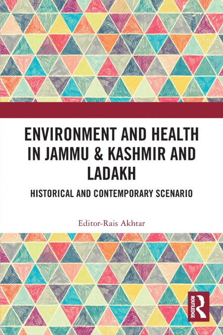 Environment and Health in Jammu & Kashmir and Ladakh