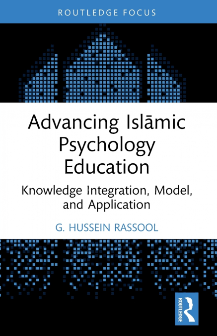 Advancing Islāmic Psychology Education