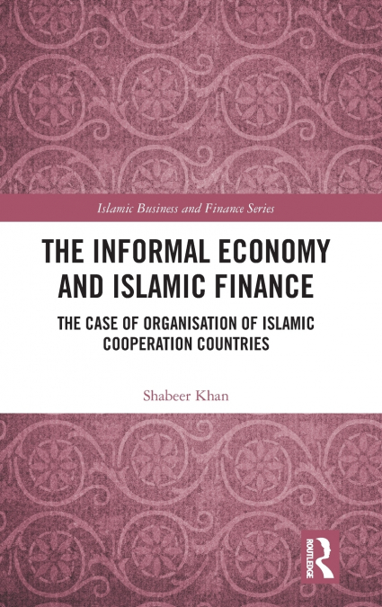 The Informal Economy and Islamic Finance
