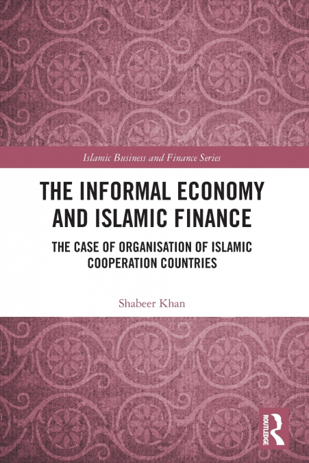 The Informal Economy and Islamic Finance