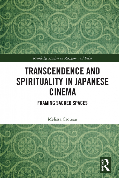 Transcendence and Spirituality in Japanese Cinema