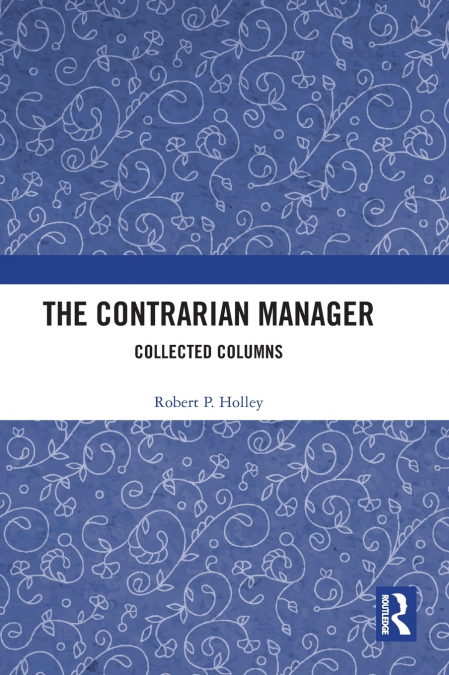 The Contrarian Manager