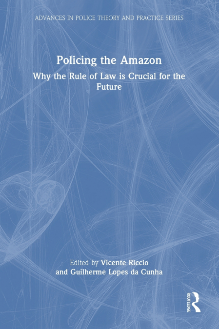 Policing the Amazon