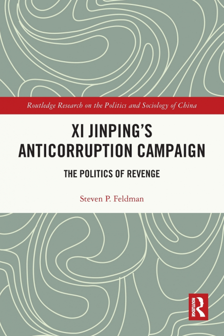 Xi Jinping’s Anticorruption Campaign