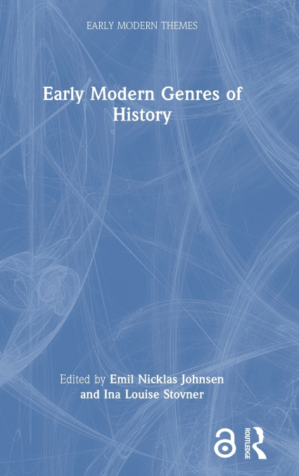 Early Modern Genres of History