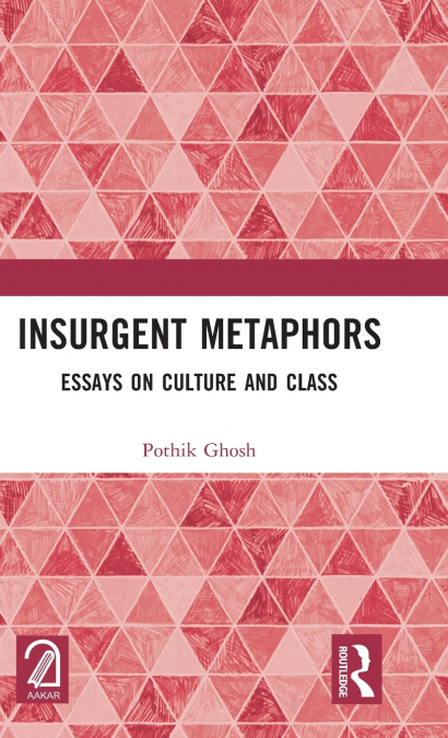Insurgent Metaphors