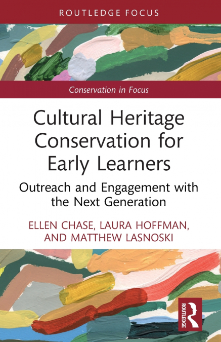 Cultural Heritage Conservation for Early Learners