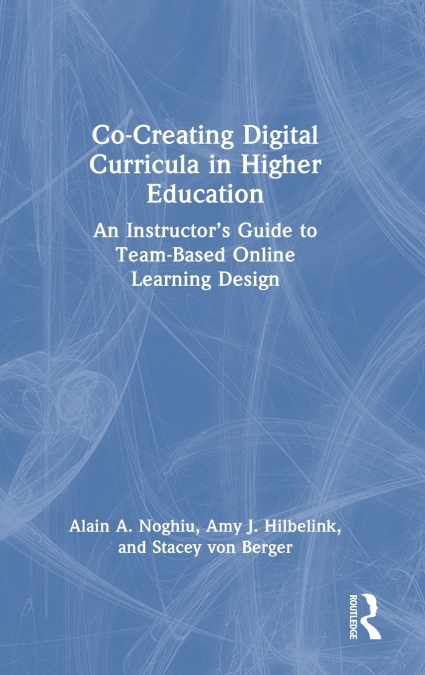 Co-Creating Digital Curricula in Higher Education
