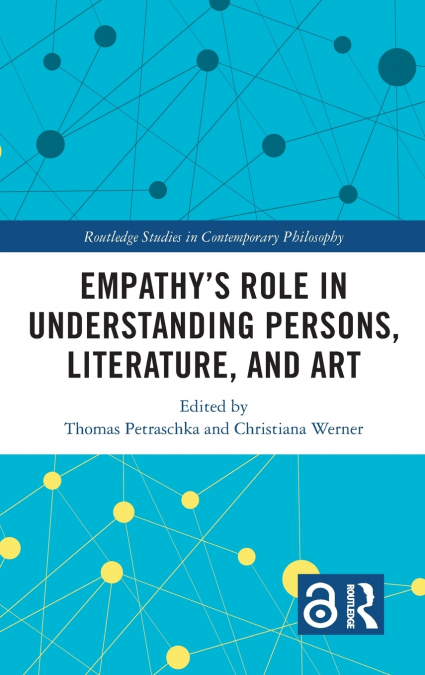 Empathy’s Role in Understanding Persons, Literature, and Art