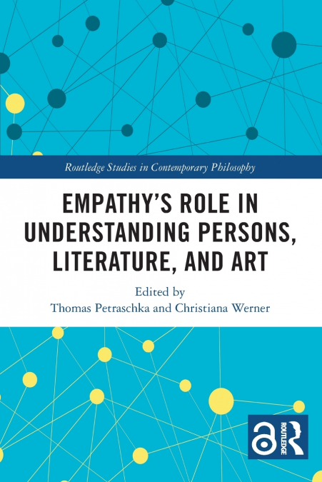 Empathy’s Role in Understanding Persons, Literature, and Art