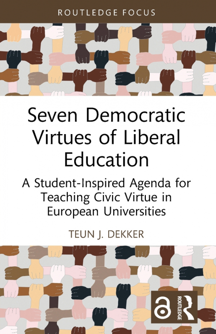 Seven Democratic Virtues of Liberal Education