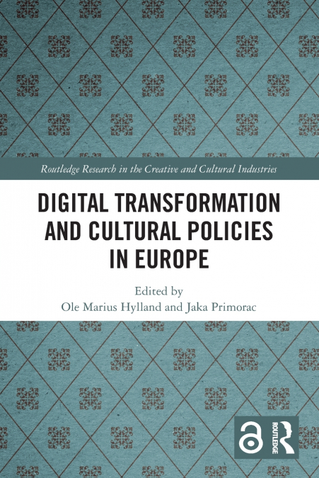 Digital Transformation and Cultural Policies in Europe