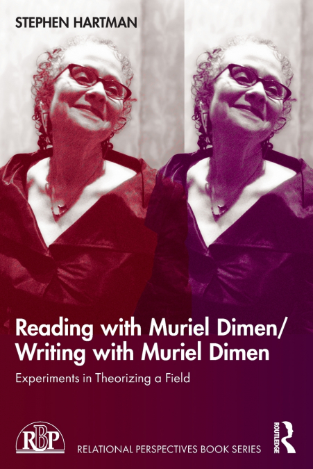 Reading with Muriel Dimen/Writing with Muriel Dimen