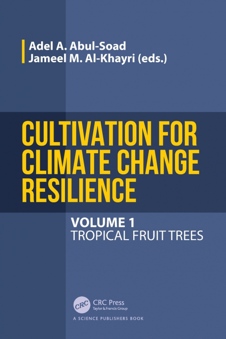 Cultivation for Climate Change Resilience, Volume 1