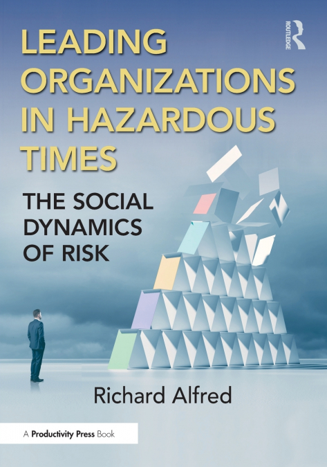 Leading Organizations in Hazardous Times