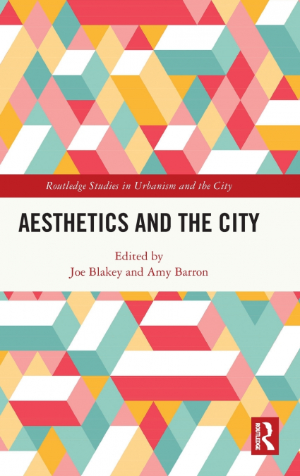 Aesthetics and the City