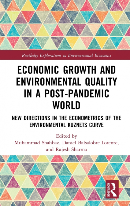 Economic Growth and Environmental Quality in a Post-Pandemic World