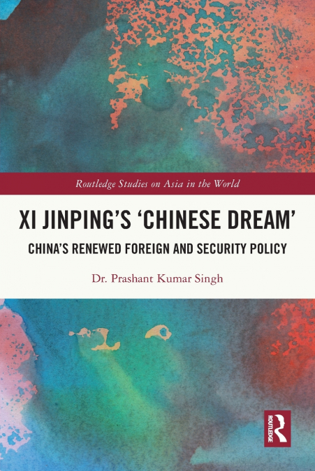 Xi Jinping’s ’Chinese Dream’