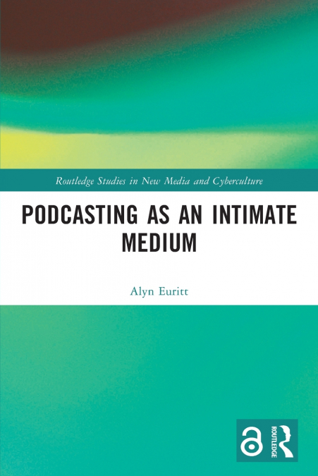 Podcasting as an Intimate Medium