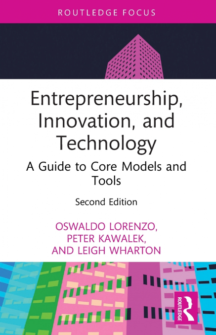 Entrepreneurship, Innovation, and Technology