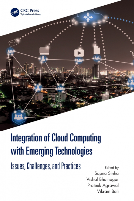 Integration of Cloud Computing with Emerging Technologies