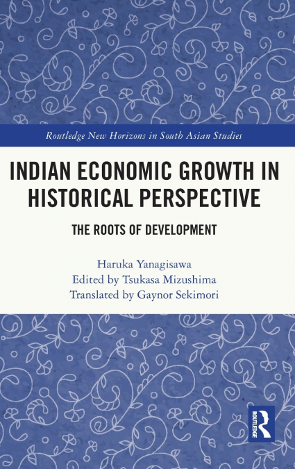 Indian Economic Growth in Historical Perspective
