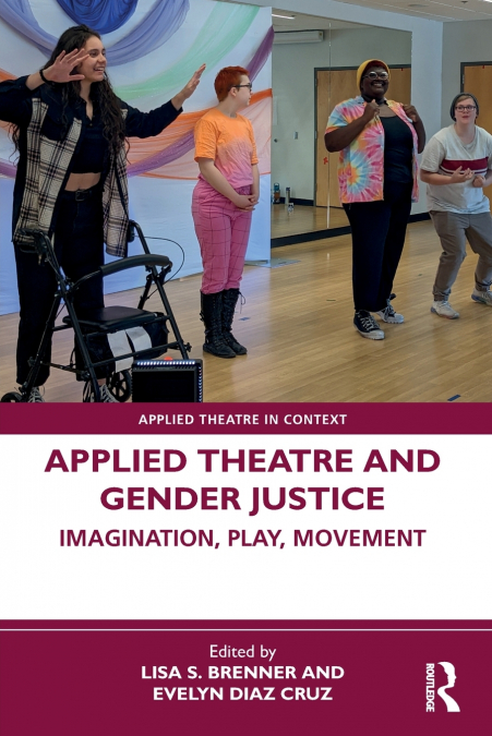 Applied Theatre and Gender Justice