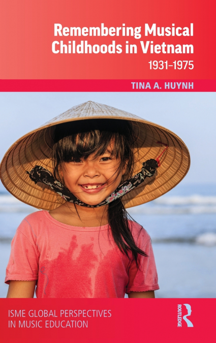 Remembering Musical Childhoods in Vietnam