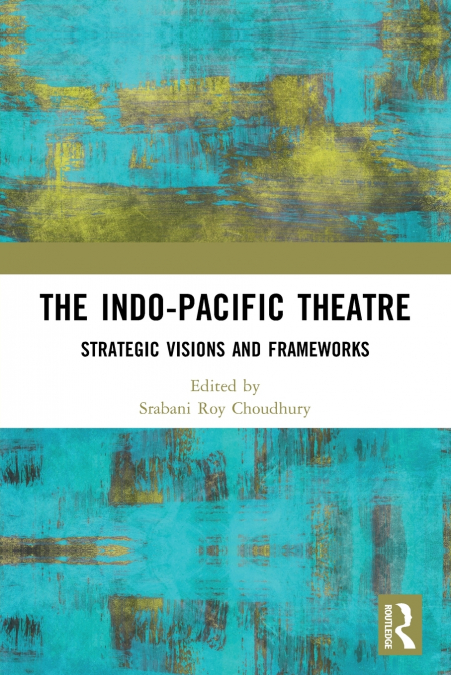 The Indo-Pacific Theatre