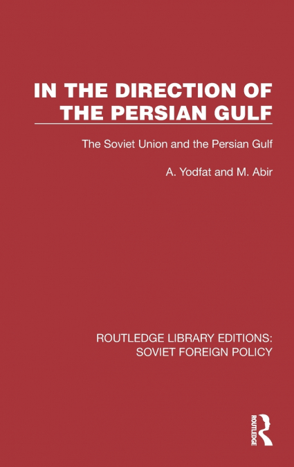 In the Direction of the Persian Gulf