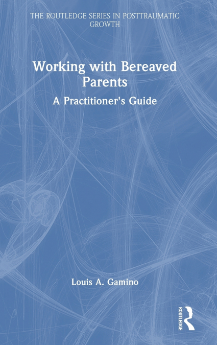 Working with Bereaved Parents