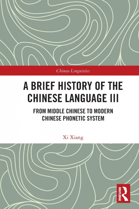 A Brief History of the Chinese Language III
