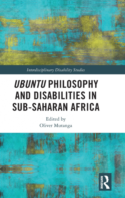 Ubuntu Philosophy and Disabilities in Sub-Saharan Africa