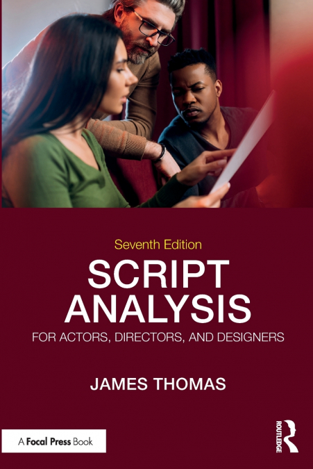 Script Analysis for Actors, Directors, and Designers