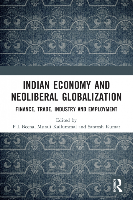 Indian Economy and Neoliberal Globalization