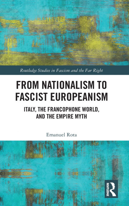 From Nationalism to Fascist Europeanism