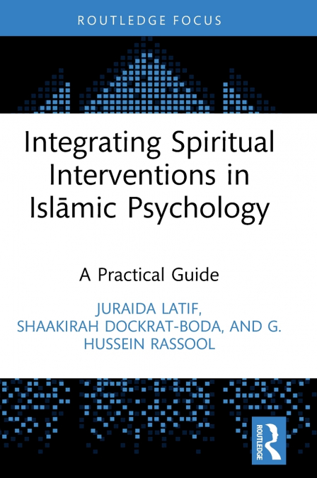 Integrating Spiritual Interventions in Islamic Psychology