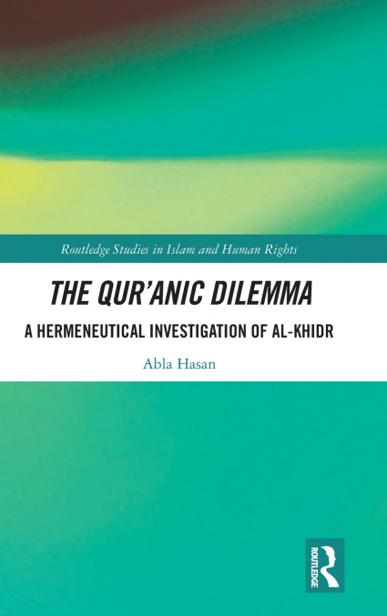 The Qur’anic Dilemma