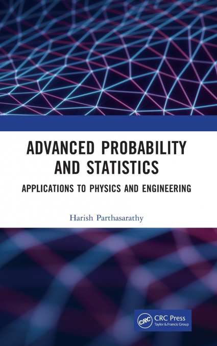 Advanced Probability and Statistics