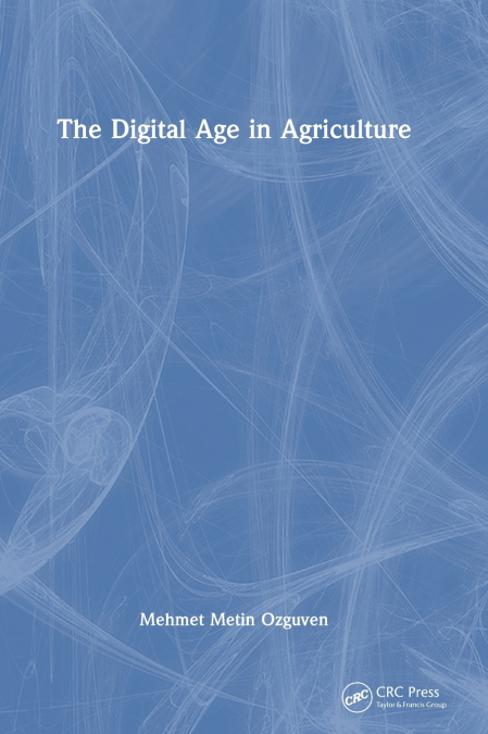The Digital Age in Agriculture